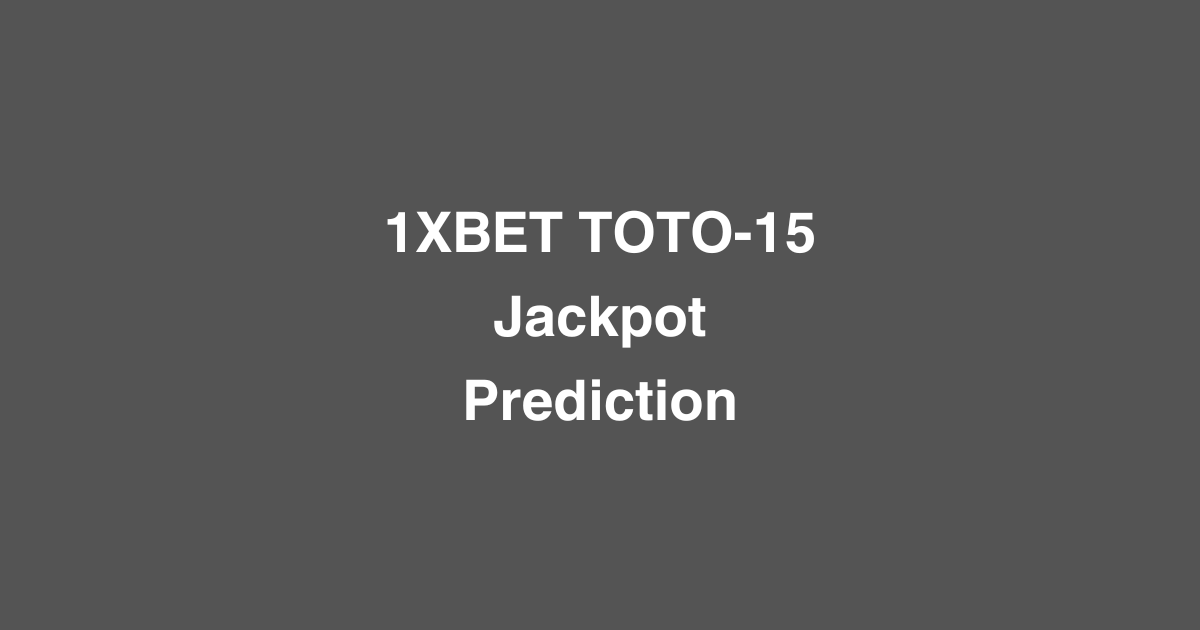 1XBET TOTO-15 Jackpot