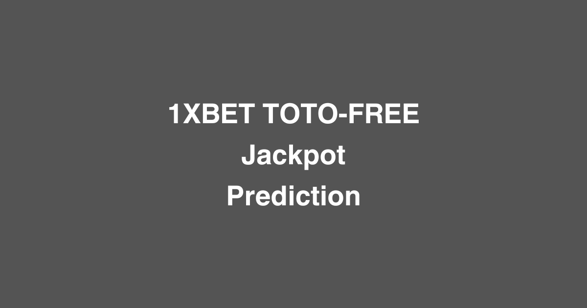 1XBET TOTO-FREE Jackpot