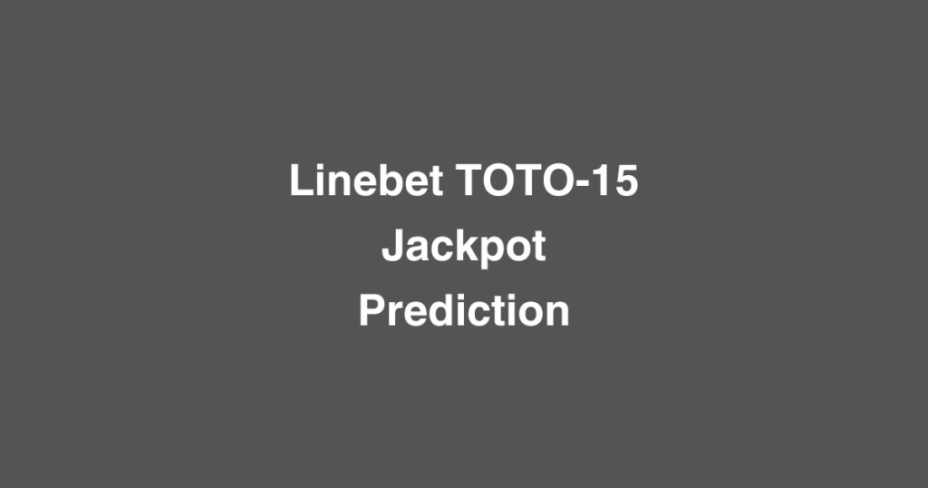 Linebet TOTO-15 Jackpot